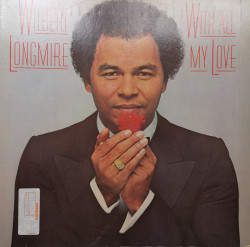 Wilbert Longmire – албум With All My Love