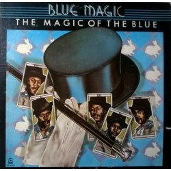 Blue Magic ‎– албум The Magic Of The Blue