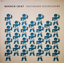 Bronski Beat ‎– албум Truthdare Doubledare
