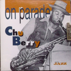 Chu Berry – албум On Parade (CD)