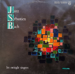 Les Swingle Singers – албум Jazz Sébastien Bach