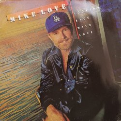 Mike Love ‎– албум Looking Back With Love