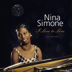 Nina Simone – албум I Love To Love - An EP Selection