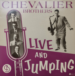 The Chevalier Brothers ‎– албум Live And Jumping