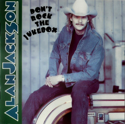 Alan Jackson ‎– албум Don't Rock The Jukebox (CD)