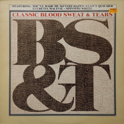 Blood, Sweat & Tears ‎– албум Classic B, S & T