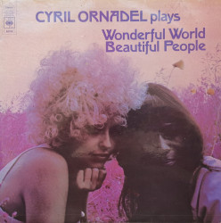 Cyril Ornadel – албум Wonderful World Beautiful People