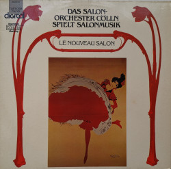 Das Salonorchester Cölln ‎– албум Das Salonorchester Cölln Spielt Salonmusik