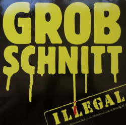 Grobschnitt – албум Illegal