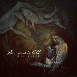 Her Name is Calla ‎– албум Navigator (CD)