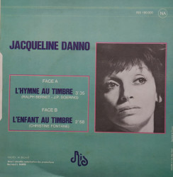 Jacqueline Danno –сингъл L'hymne Au Timbre / L'Enfant Et Le Timbre