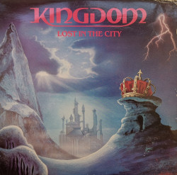 Kingdom ‎– албум Lost In The City