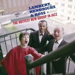 Lambert, Hendricks & Ross – албум The Hottest New Group In Jazz