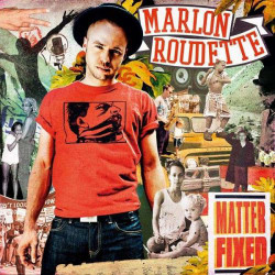 Marlon Roudette ‎– албум Matter Fixed (CD)