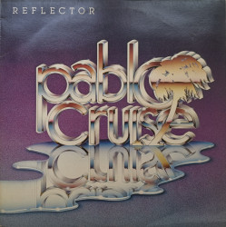 Pablo Cruise ‎– албум Reflector