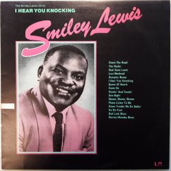 Smiley Lewis ‎– албум The Smiley Lewis Story: I Hear You Knocking