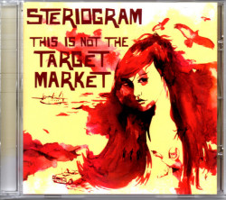 Steriogram ‎– албум This Is Not The Target Market (CD)