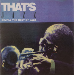 That's Jazz - албум Simply The Best Of Jazz 2 CD Set (CD)