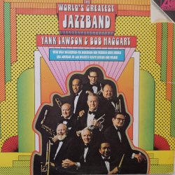 The World's Greatest Jazzband Of Yank Lawson & Bob Haggart ‎– албум The World's Greatest Jazzband Of Yank Lawson & Bob Haggart