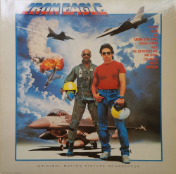 Various ‎– албум Iron Eagle (Original Motion Picture Soundtrack)