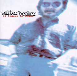 Walter Becker ‎– албум 11 Tracks Of Whack (CD)