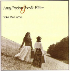 Amy Fradon & Leslie Ritter – Take Me Home (CD)
