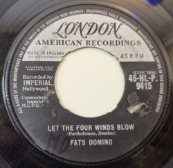 Fats Domino ‎– сингъл Let The Four Winds Blow / Good Hearted Man