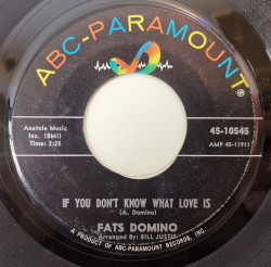 Fats Domino ‎– сингъл If You Don't Know What Love Is