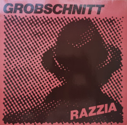 Grobschnitt – албум Razzia (1)