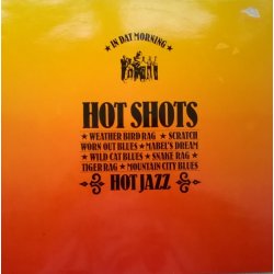 Hot Shots ‎– албум In Dat Morning