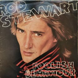 Rod Stewart ‎– албум Foolish Behaviour