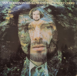 Van Morrison ‎– албум His Band And The Street Choir