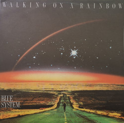 Blue System ‎– албум Walking On A Rainbow