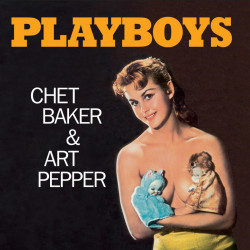 Chet Baker & Art Pepper – албум Playboys
