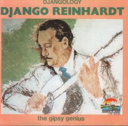 Django Reinhardt ‎– албум Djangology - The Gypsy Genius (CD)
