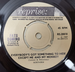 Fats Domino ‎– сингъл Everybody's Got Something To Hide Except Me And My Monkey / So Swell When You're Well