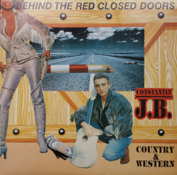 J. B. Constantin – албум Behind The Red Closed Doors