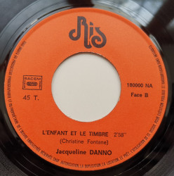 Jacqueline Danno –сингъл L'hymne Au Timbre / L'Enfant Et Le Timbre