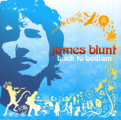 James Blunt ‎– албум Back To Bedlam (CD)