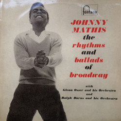 Johnny Mathis With Glenn Osser And His Orchestra And Ralph Burns And His Orchestra – албум The Rhythms And Ballads Of Broadway