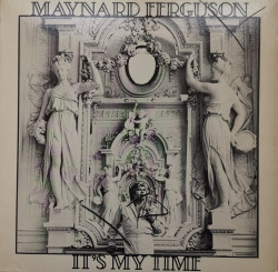 Maynard Ferguson – албум It's My Time