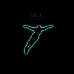MCC – албум The Dying Option