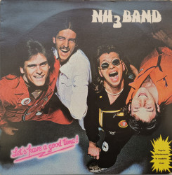 NH3Band ‎– албум Let's Have A Good Time