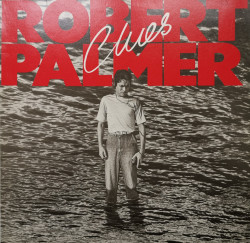 Robert Palmer – албум Clues
