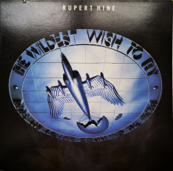 Rupert Hine ‎– албум The Wildest Wish To Fly