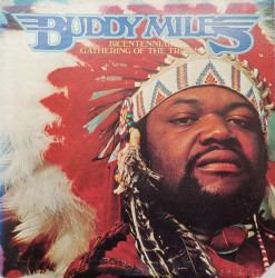Buddy Miles ‎‎– албум Bicentennial Gathering Of The Tribes