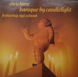 Chris Hinze Featuring: Sigi Schwab – албум Baroque By Candlelight