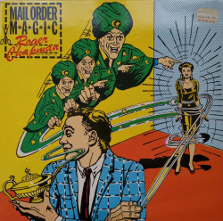Roger Chapman And The Shortlist ‎– албум Mail Order Magic