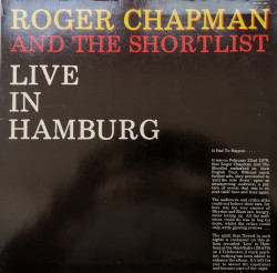 Roger Chapman And The Shortlist ‎– албум Live In Hamburg