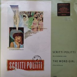 Scritti Politti With Ranking Ann ‎– сингъл The Word Girl (Flesh & Blood)